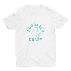 ADORABLY CRAZY Cotton Tee