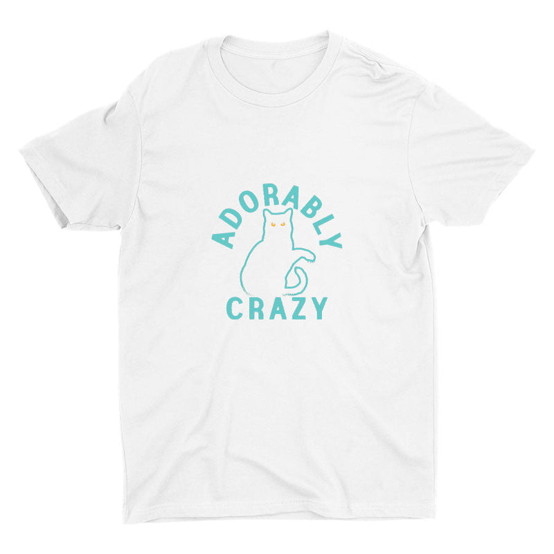 ADORABLY CRAZY Cotton Tee