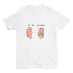 "YES, I CAN" "BUT, I CAN KNOT" Cotton Tee